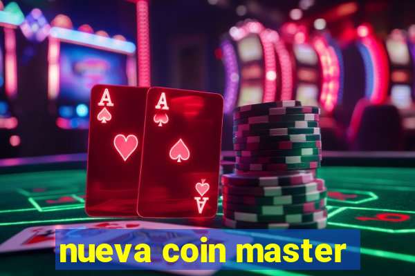 nueva coin master